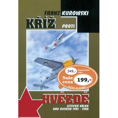 Kříž proti hvězdě - Franz Kurowski