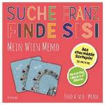 Emons Verlag Suche Franz - Finde Sisi. Mein Wien Memo