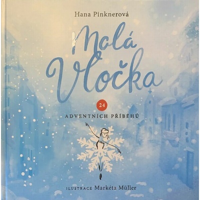 Malá vločka: kniha i kalendář 2027