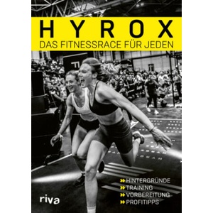 Hyrox - das Fitnessrace für jeden | Hyrox (ISBN: 9783742325105)