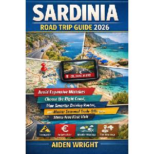 Sardinia Road Trip Guide 2026 | Aiden Wright (2026)
