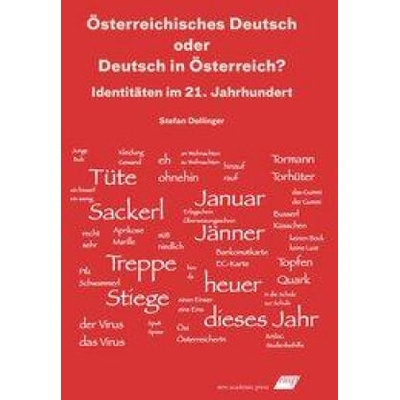 Österreichisches Deutsch oder Deutsch in Österreich? | Stefan Dollinger