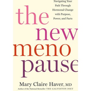 The New Menopause: Navigating Your Path Through Hormonal (ISBN: 9780593796252)