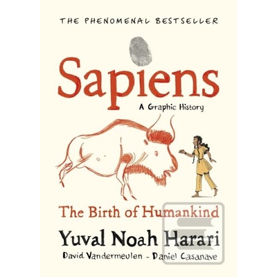 Sapiens: A Graphic Novel - Yuval Noah Harari, David Casanave ilustrácie