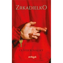 Zrkadielko - Oliver Kovalský