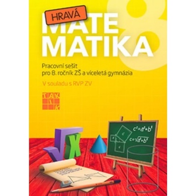 Hravá matematika 8 PS pro 8. ročník ZŠ a víceletá gymnázia