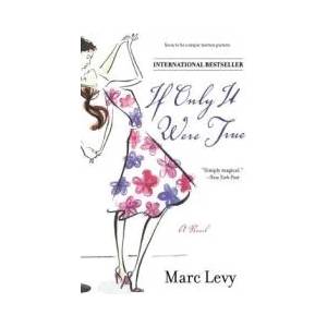 If Only It Were True | Marc Levy (2005)