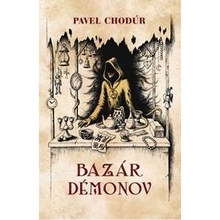 Bazár démonov - Pavel Chodúr