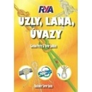 Uzly, lana, úvazy - Gordon Perry, Steve Judkins