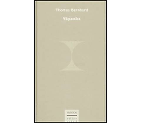 Vápenka - Thomas Bernhard