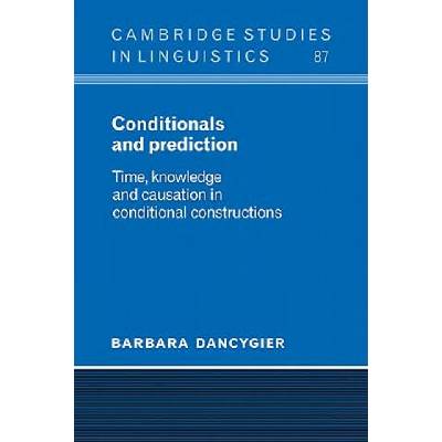 Conditionals and Prediction | Barbara Dancygier