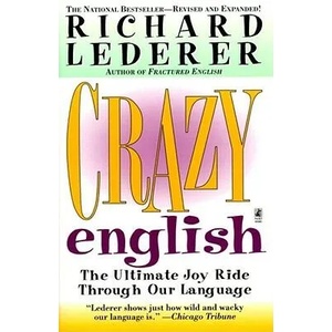 Crazy English | Richard Lederer (ISBN: 9780671023232)