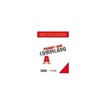 PASAPORTE COMPILADO A (A1+A2) LIBRO DEL PROFESOR Edelsa