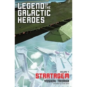 Legend of the Galactic Heroes, Vol. 4 (ISBN: 9781421584973)