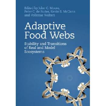 Adaptive Food Webs | John C Moore