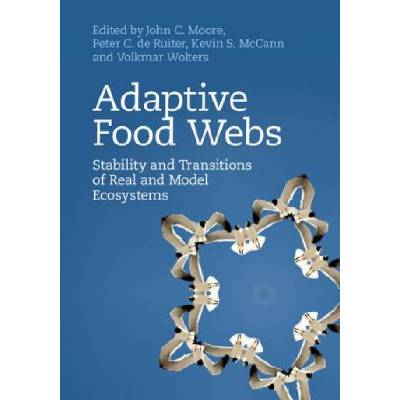 Adaptive Food Webs | John C Moore