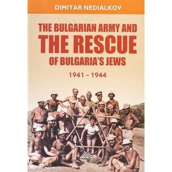 The Bulgarian Army and the rescue of Bulgaria’s Jews