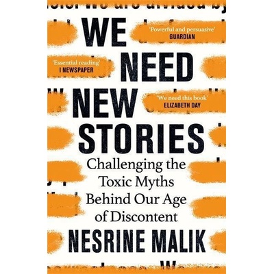 We Need New Stories - Nesrine Malik