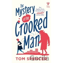 The Mystery of the Crooked Man - Tom Spencer