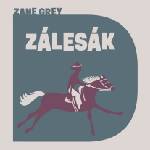 Supraphon Zálesák (Zane Grey - Matásek David) - 2CD (MP3) (093593)