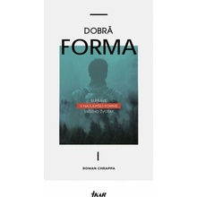 Dobrá forma - Roman Chrappa