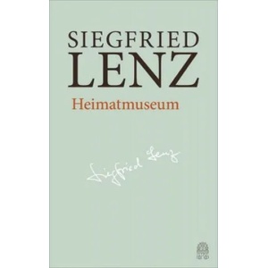 Heimatmuseum | Siegfried Lenz, Günter Berg, Heinrich Detering (ISBN: 9783455405996)