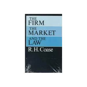 Firm, the Market, and the Law | R. H. Coase (ISBN: 9780226111018)