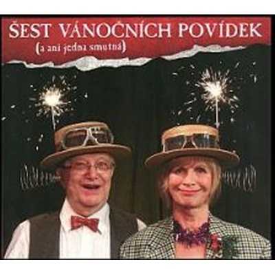 Šest vánočních povídek - a ani jedna smutná - Jiří Suchý; Jiří Suchý; Jitka Molavcová