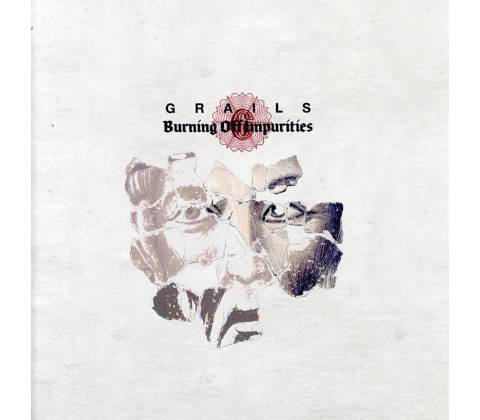 Burning Off Impurities - Grails CD