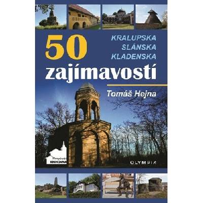 50 zajímavostí Kralupska, Slánska, Klade