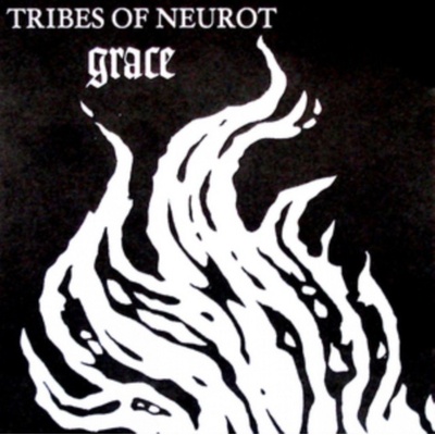 Tribes Of Neurot - Grace