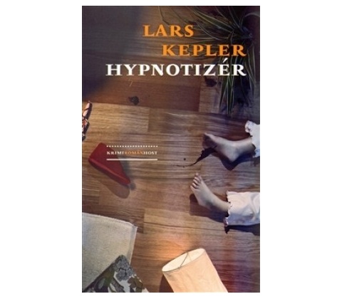 Hypnotizér - Lars Kepler