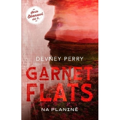 Garnet Flats - Na planině - Devney Perry