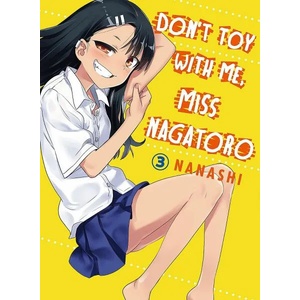 Don't Toy With Me, Miss Nagatoro, Vol. 3 (ISBN: 9781949980103)