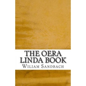 The Oera Linda Book | Wiliam R Sandbach (ISBN: 9781500319588)