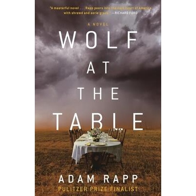 Wolf at the Table | RAPP ADAM