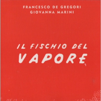 Francesco De Gregori - Il Fischio Del Vapore (Digipak) (CD) (0888750946225)
