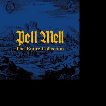 PELL MELL: ENTIRE COLLECTION CD