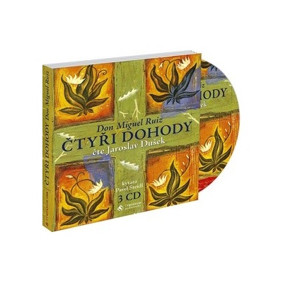 Čtyři dohody - Kniha moudrosti starých Toltéků - Miguel Ruiz