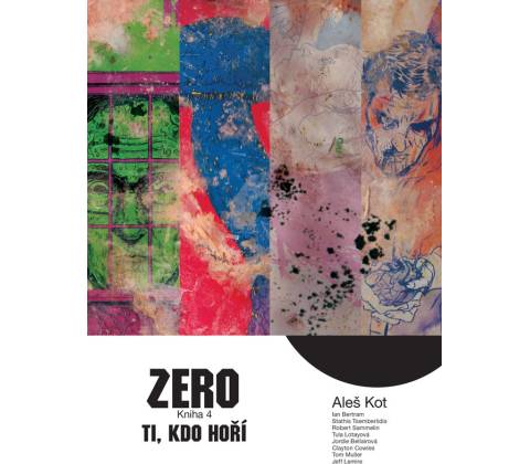 Zero 4 - Kdo ohněm