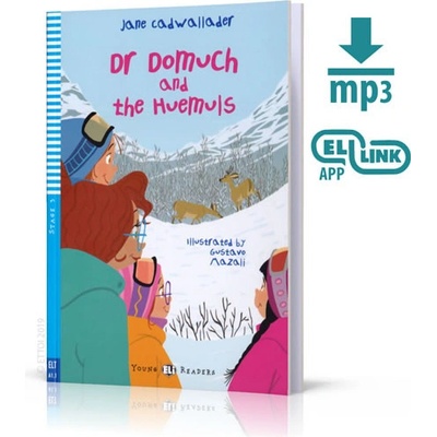 Young ELI Readers: Dr Domouch and The Huemuls + Downloadable Multimedia