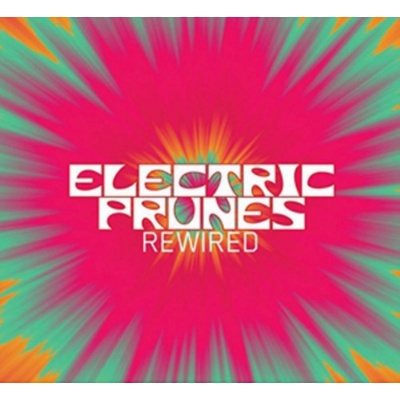 Electric Prunes - Rewired Live CD