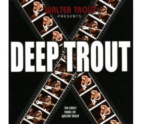 TROUT WALTER: DEEP TROUT CD