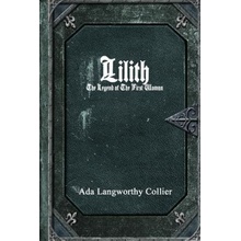 Lilith: the Legend of the First Woman