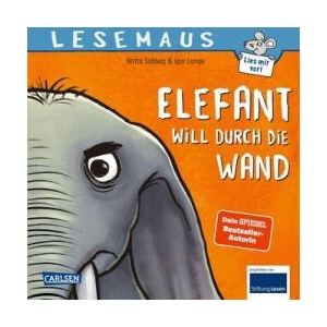 LESEMAUS 203: Elefant will durch die Wand (ISBN: 9783551083340)