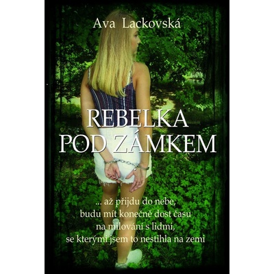 Rebelka pod zámkem - Lackovská Ava