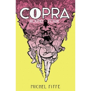 Copra Round Four | Michel Fiffe (ISBN: 9781534313941)