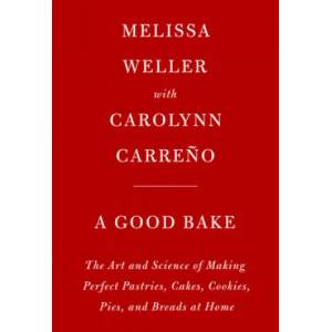 Good Bake | MELISSA WELLER (ISBN: 9781524733438)