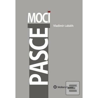 Pasce moci - Labáth Vladimír