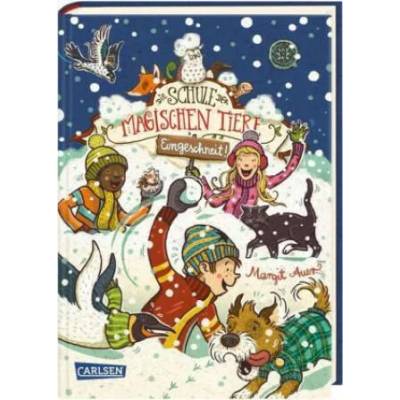 Die Schule der magischen Tiere: Eingeschneit! Ein Winterabenteuer | Margit Auer, Nina Dulleck